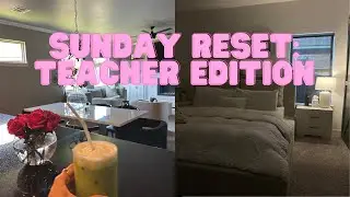 SUNDAY RESET: TEACHER EDITION!