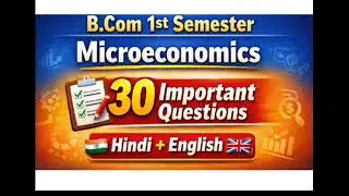 😱🤔B.Com 1st Semester 💯Minor | Basic Concept of Microeconomics | Hindi + English | By Ankit Kumawat