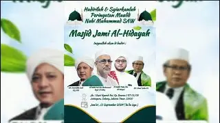 LIVE PERINGATAN MAULID NABI MUHAMMAD SAW  1446 H MASJID JAMI AL-HIDAYAH  BUARAN - JAKARTA TIMUR