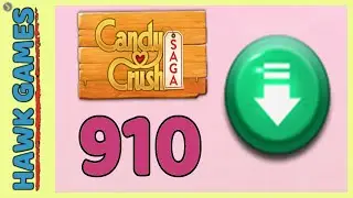 Candy Crush Saga Level 910 (Ingredients level) - 3 Stars Walkthrough, No Boosters