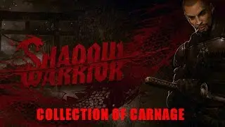 SHADOW WARRIOR - MAYHEM MONTAGE