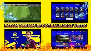 CARA PASANG PATCH DESIGN EFOOTBALL 2022 V5.7.0 PES 2021 MOBILE