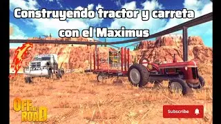 ✅Construyendo tractor y carreta con el Maximus Red Canyon - Off The Road OTR Offroad car driving