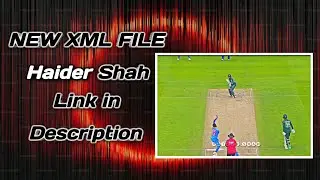 Haider Shah | Epic Cricket Moments | XML Effect Edit