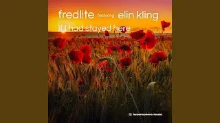 If I Had Stayed Here (feat. Elin Kling)