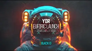 [4K] YOR - Euphoric Launch + Drumcomplex Remix [Airborne Black] - AIRBORNEB101