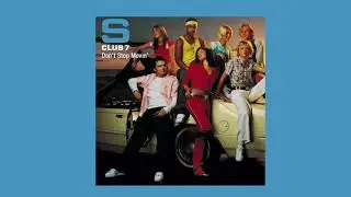 S Club 7 - Right Guy (Original Version)