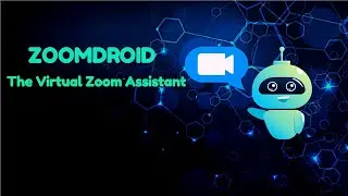 ZOOMDROID | The Virtual Zoom Assistant | Python Project GUI App | Tkinter | Zoombot