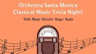 Classical Music Trivia Night II