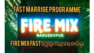 Fire 🔥 Mix FAST MARRIGE PROGRAMME ON BASUDEV PUR To lunga cleaity sound and BASS QUALITY।