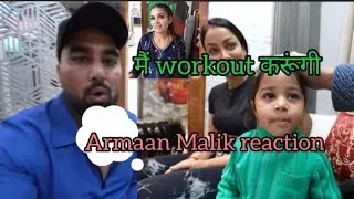 Arman Malik reaction 
