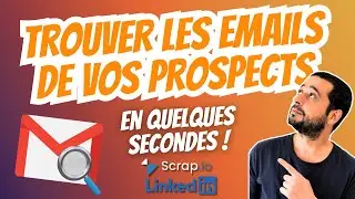 Comment trouver les emails de ses prospects ? TUTO 2025