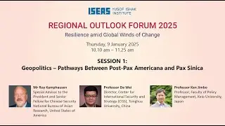 ROF2025 Session 1: Geopolitics &ndash; Pathways Between Post-Pax Americana and Pax Sinica