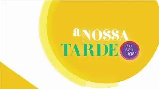 Tema 91/2023: RTP1/RTPi | A Nossa Tarde [Ano: 2019]