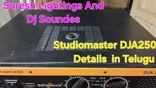 studiomaster Dja2500// Full Details in Telugu//Suresh lightings and dj songs