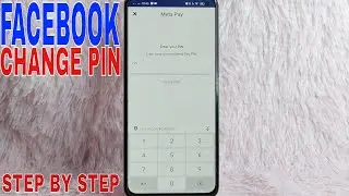 ✅  How To Change Pin To Confirm Payment On Facebook 🔴