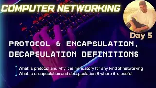 Protocol | encapsulation | decapsulation in Computer Networking