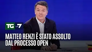 Matteo Renzi assolto  dal processo open