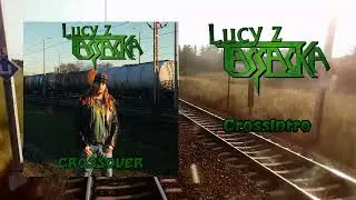Lucy z Tassacka - CrossIntro (OFFICIAL AUDIO)