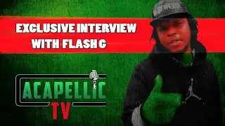 First Ever Episode Of AcapellicTV with Flash G