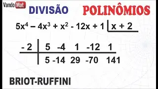 DIVISÃO DE POLINÔMIOS PELO MÉTODO DE BRIOT-RUFFINI #polinômios #encceja #enem