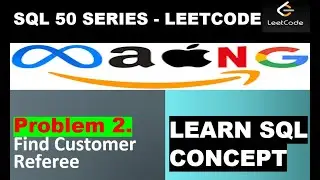 SQL-50 Leetcode I 584. Find Customer Referee I Problem-2 I #sql #leetode #sql50 #mysql#SQL #dbms