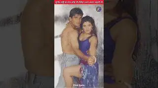 Why no heroine wanted to work with Sunil Shetty