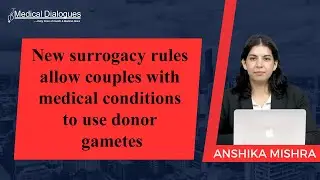New surrogacy rules allow couples with medical conditions to use donor gametes
