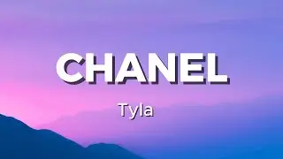 Tyla - CHANEL (Lyrics) (sottotitoli in italiano)