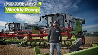 Weekly Recap🔥🚜🎬 #2 | Schwesing Bahnhof | Viele Veränderungen | Landwirtschafts-Simulator 25