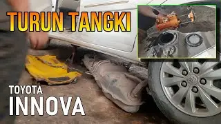 Proses menurunkan Tangki Solar INNOVA 2.5 E