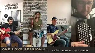1/ ONE LOVE SESSIONS - Eduardo Mercuri, Nêgah Santos, Mike Lavalle, Cordeone