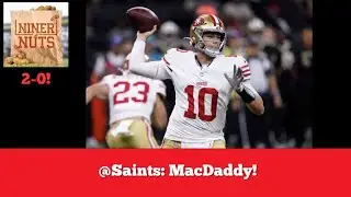 @Saints: MacDaddy! - Niner Nuts Ep. 214