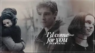 Dick & Rachel • I'd come for you  (Titans)