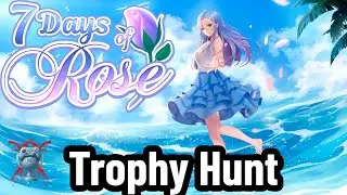 7 Days Of Rose PS5 A Trophy Hunters Journey