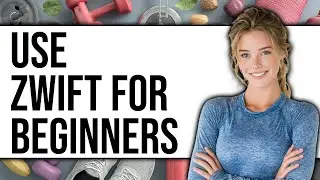 How To Use Zwift For Beginners (NEW 2025)