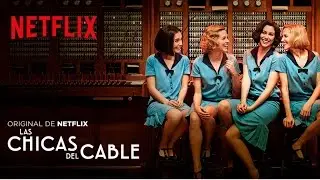 Las chicas del cable (Cable Girls) - Cabecera / Opening