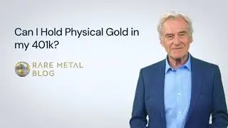 Can I Hold Physical Gold in my 401k?