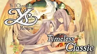 Timeless Classic | Ys 1 + Review