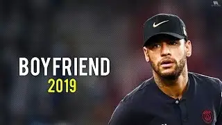 Neymar Jr ►  Boyfriend - Ariana Grande, Social House ● Skills & Goals 2019 | HD