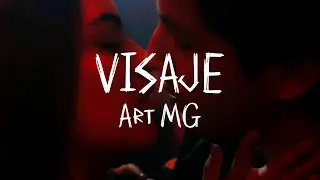 Art MG - VISAJE (Official Video)