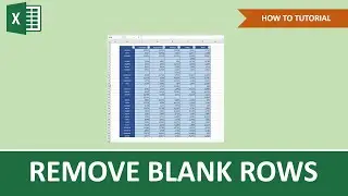How To Remove Blank Rows In Excel  | ADVANCED