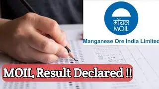 MOIL Result Declared || Mining Mate Result ,Mine Foreman Result ,Foreman Trainee etc