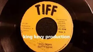 Cutty Ranks - Cool Down - Tiff 7