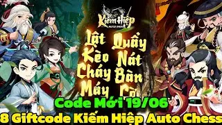 Kiếm Hiệp Auto Chess - Code Mới & Full 8 Giftcode Chung Kiếm Hiệp Auto Chess 19/06 Cho Newbie