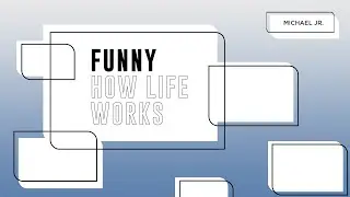 Funny How Life Works | 01-22 | Michael Jr | Black Rock Church