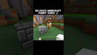 gu Kha tu Minecraft funny video 🤣#minecraft #shorts #funny