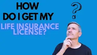 How Do I Get My Life Insurance License? #lifeinsuranceagent #insuranceagent