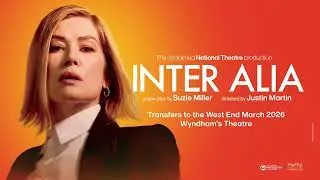 Inter Alia с Розамунд Пайк в главной роли переносится в театр Wyndham's Theatre в Вест-Энде, Лондон