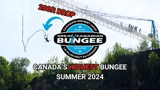 Great Canadian Bungee: Summer 2024